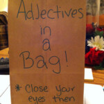 Adjectives In A Bag Have Students Pull Out An Object With Their Eyes